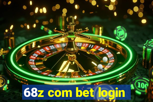 68z com bet login